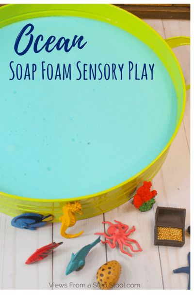 Ocean Soap Foam Sensory Bin - Views From a Step Stool.JPEG