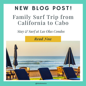 family surf trip to cabo