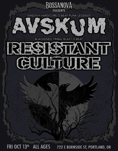 Avskum, Resistant Culture, Damage Overdose in Portland