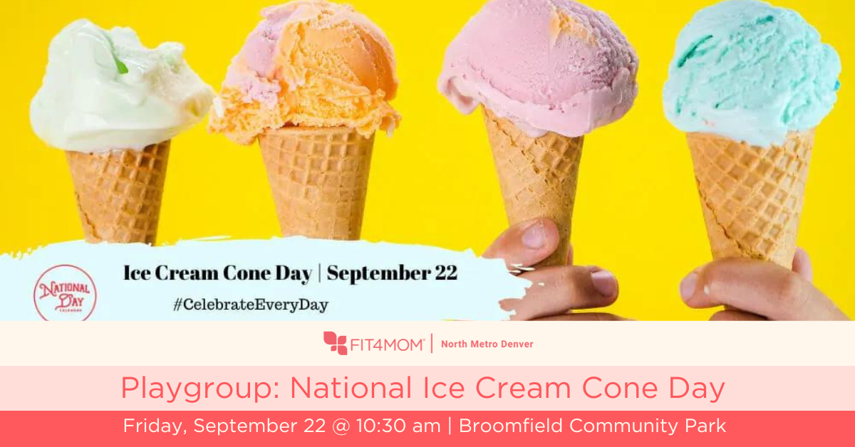 Playgroup: National Ice Cream Cone Day