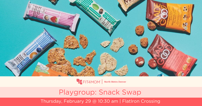 Playgroup Snack Swap with FIT4MOM North Metro Denver
