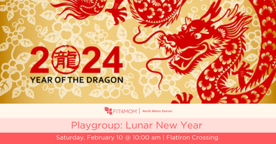 Playgroup Lunar New Year with FIT4MOM North Metro Denver