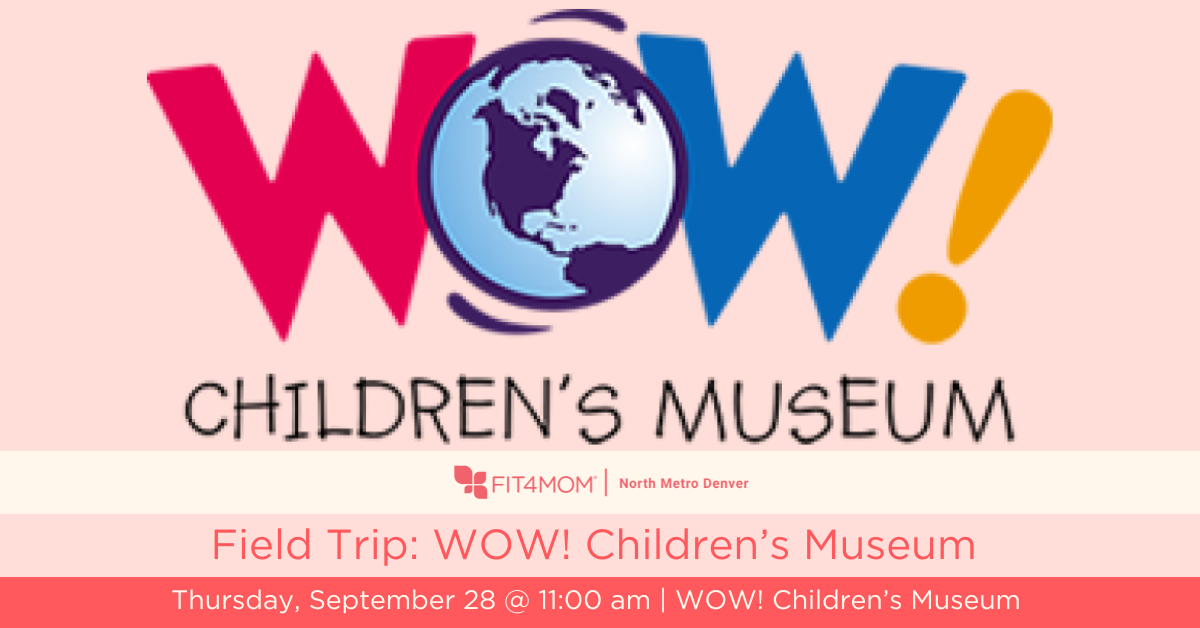 Field Trip: WOW! Children's Museum