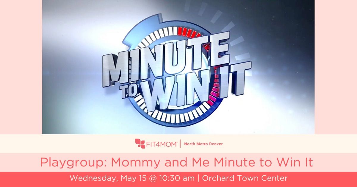 Mommy and Me Minute to Win It at FIT4MOM North Metro Denver