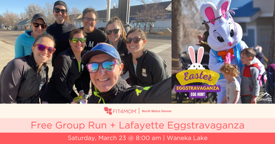 Free group run with FIT4MOM North Metro Denver and Eggstravaganza