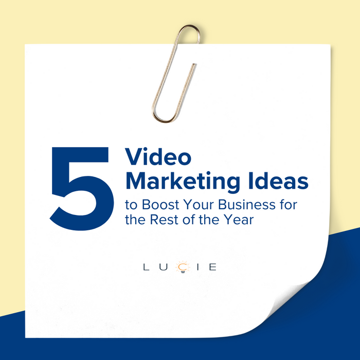 5 Video Marketing Ideas to Boost Your Business for the Rest of the Year.png