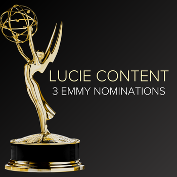 Lucie Content 3 Emmy Nominations.png