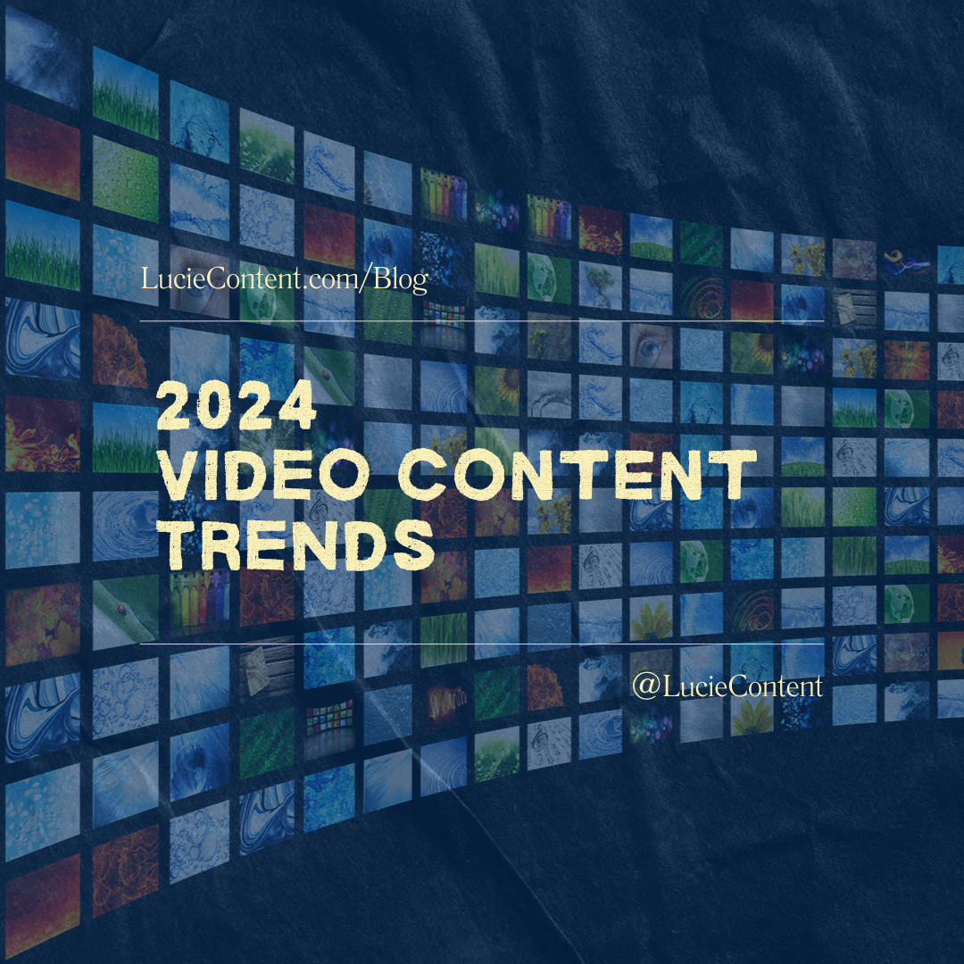 Lucie Content - 2024 Video Trends Social Graphic (Instagram Post).png
