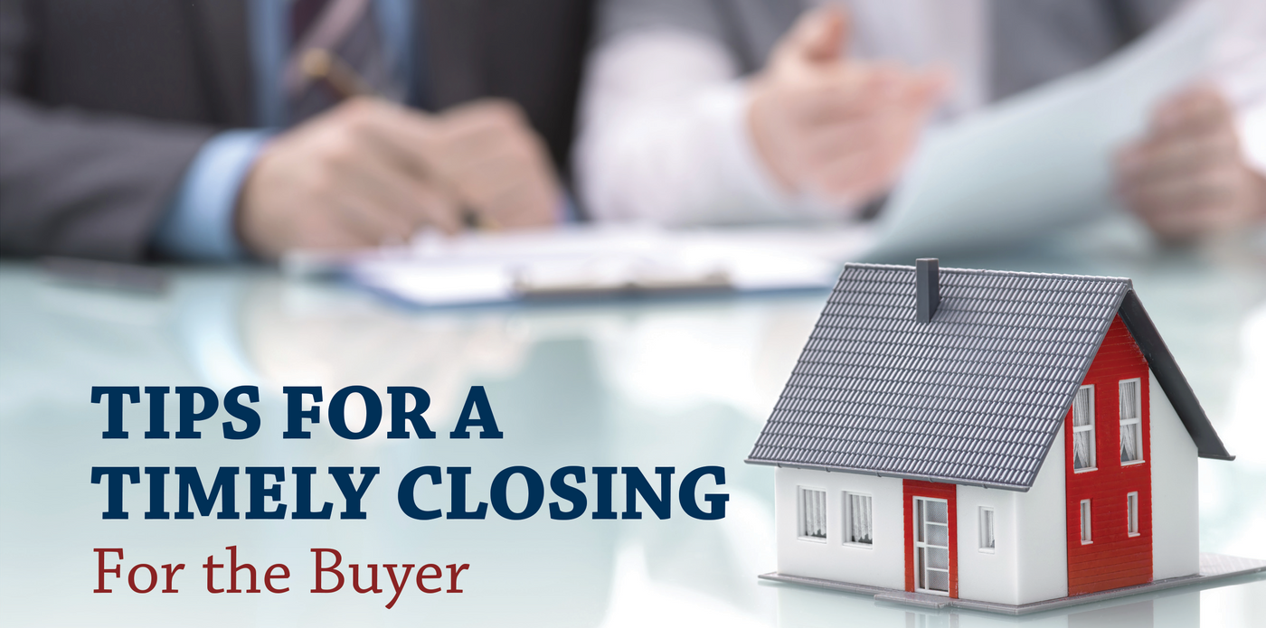 Tips-for-a-Timely-Closing-Buyer.png