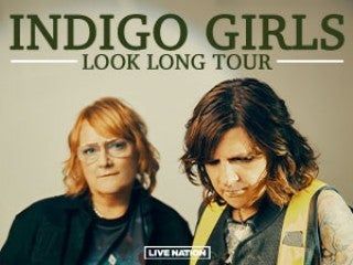 Indigo Girls - RESCHEDULED FROM 5/5/22