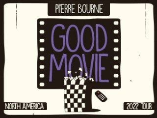Pi'erre Bourne: Good Movie World Tour