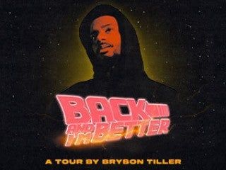 Bryson Tiller: Back and I’m Better Tour