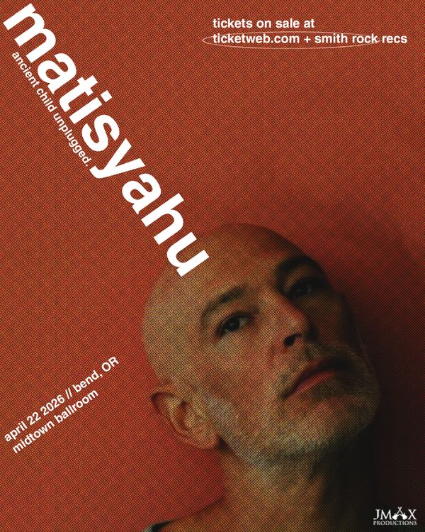 4_22_2026 Matisyahu in Bend IG VERT.jpg