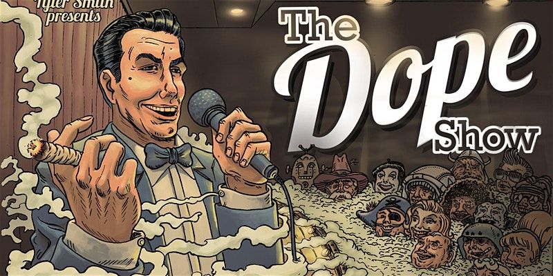 the dope show.jpg
