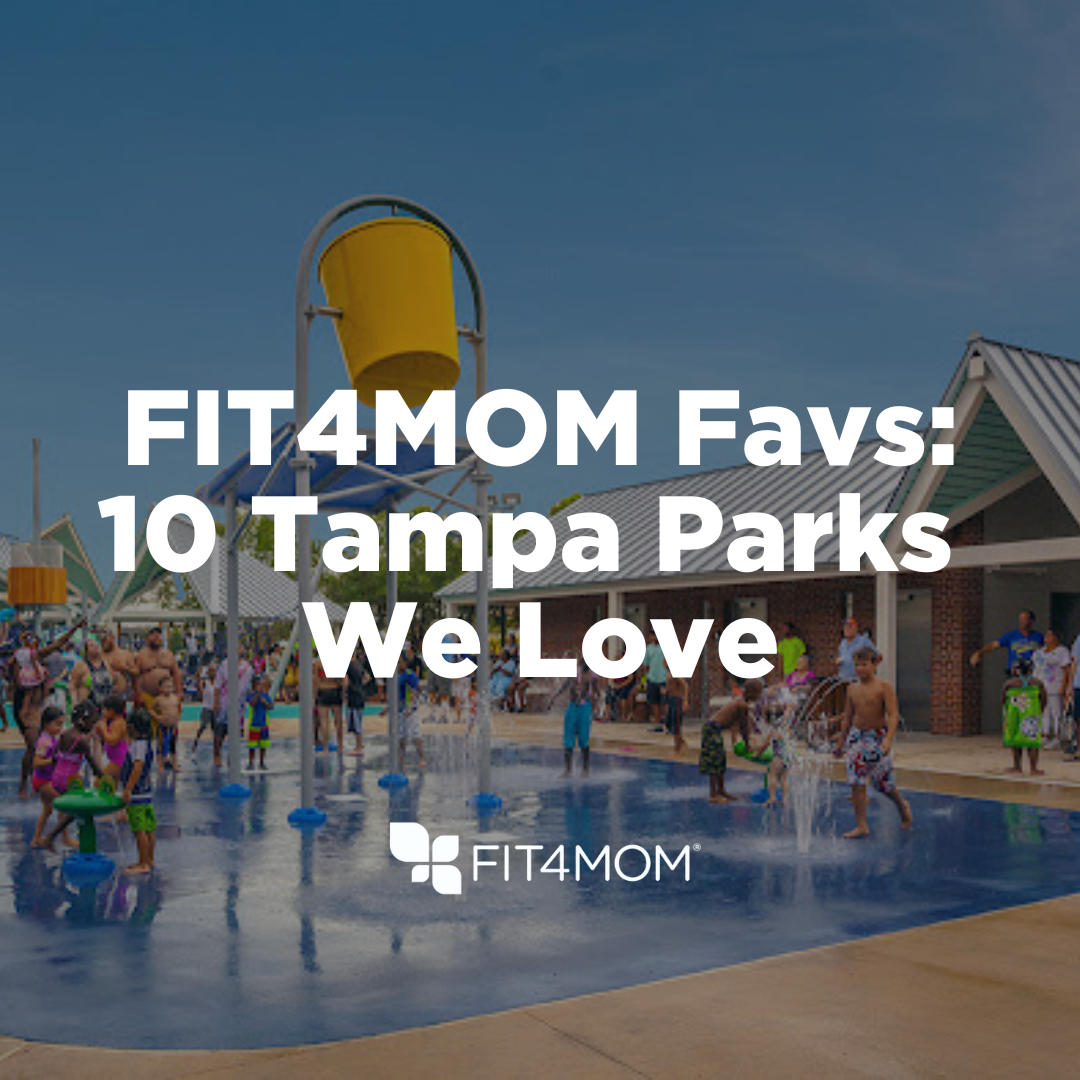 FIT4MOM Favs: 10 of Our Favorite Tampa Parks - FIT4MOM® Tampa Bay