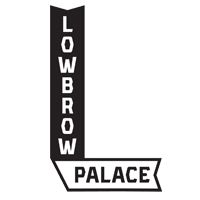 lowbrow palace.jpg