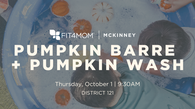 Grab a mini pumpkin for Stroller Barre as we take our posture and balance to fit the festive falll theme. We'll incorporate that pumpkin to improve your posture, stability, and mobility. Pumpkin Barre & Pumpkin Wash Playdate | FIT4MOM Mckinney Allen Frisco