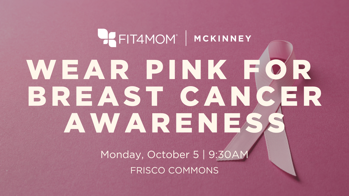 Breast Cancer Awareness at Stroller Strides | FIT4MOM Mckinney  Frisco