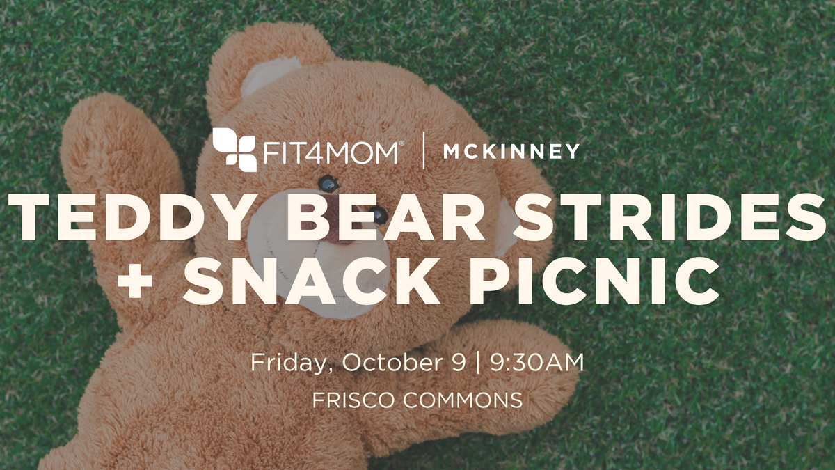 Teddy Bear Stroller Strides & Snack Picnic | FIT4MOM McKinney Allen Frisco