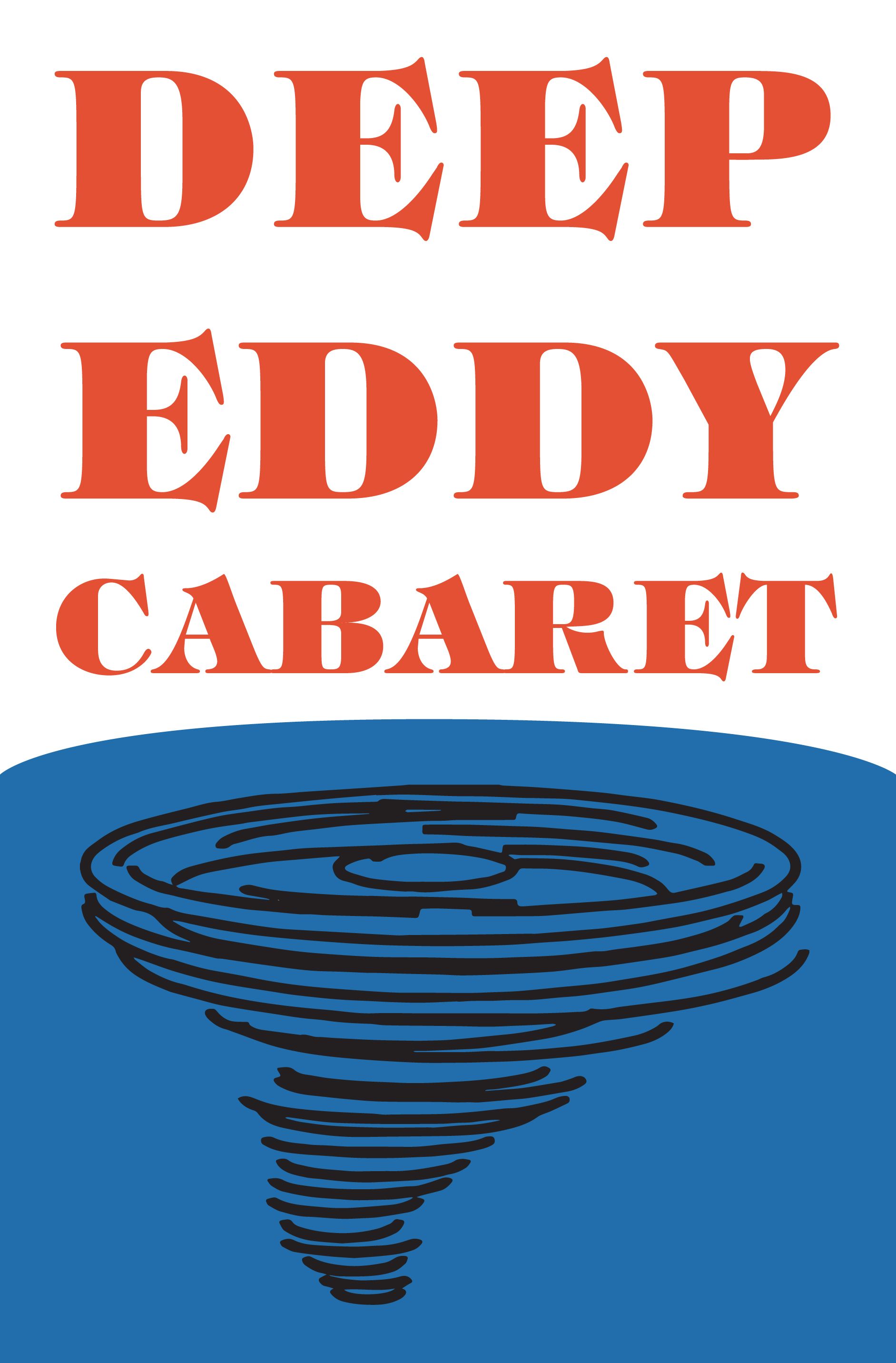 Deep Eddy Cabaret