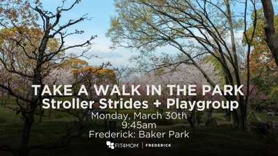 3_30 take a walk in the park workout + playgroup frederick md.png