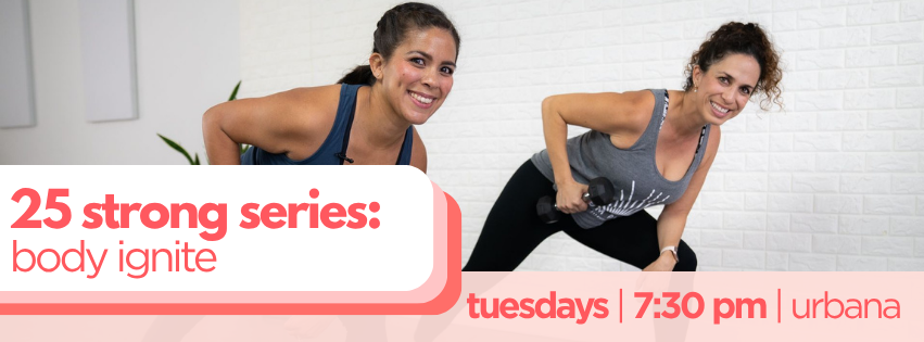 25 strong series body ignite tuesdays.png