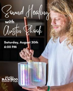 Sound Healing with Austin Shook (Instagram Post (45)).png