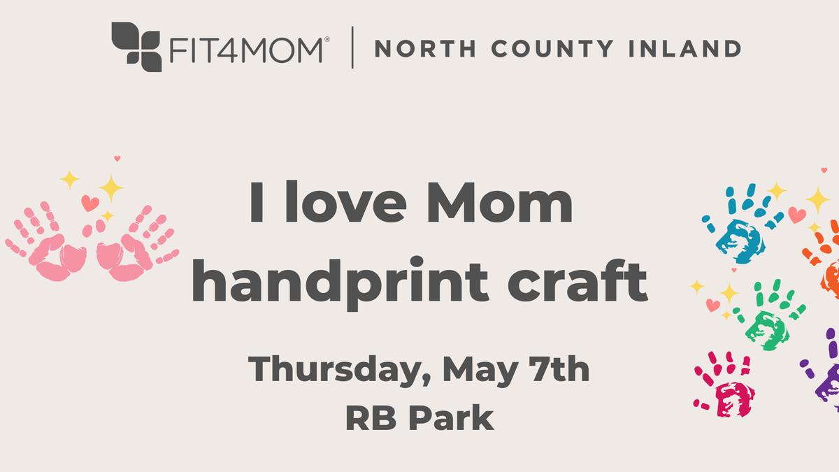 MAY 7 I love Mom  handprint craft.png