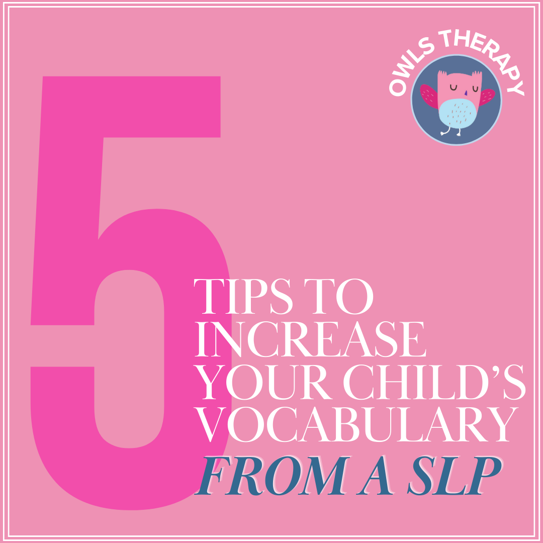 5 Tips to Increase Your Child's Vocabulary-2.png