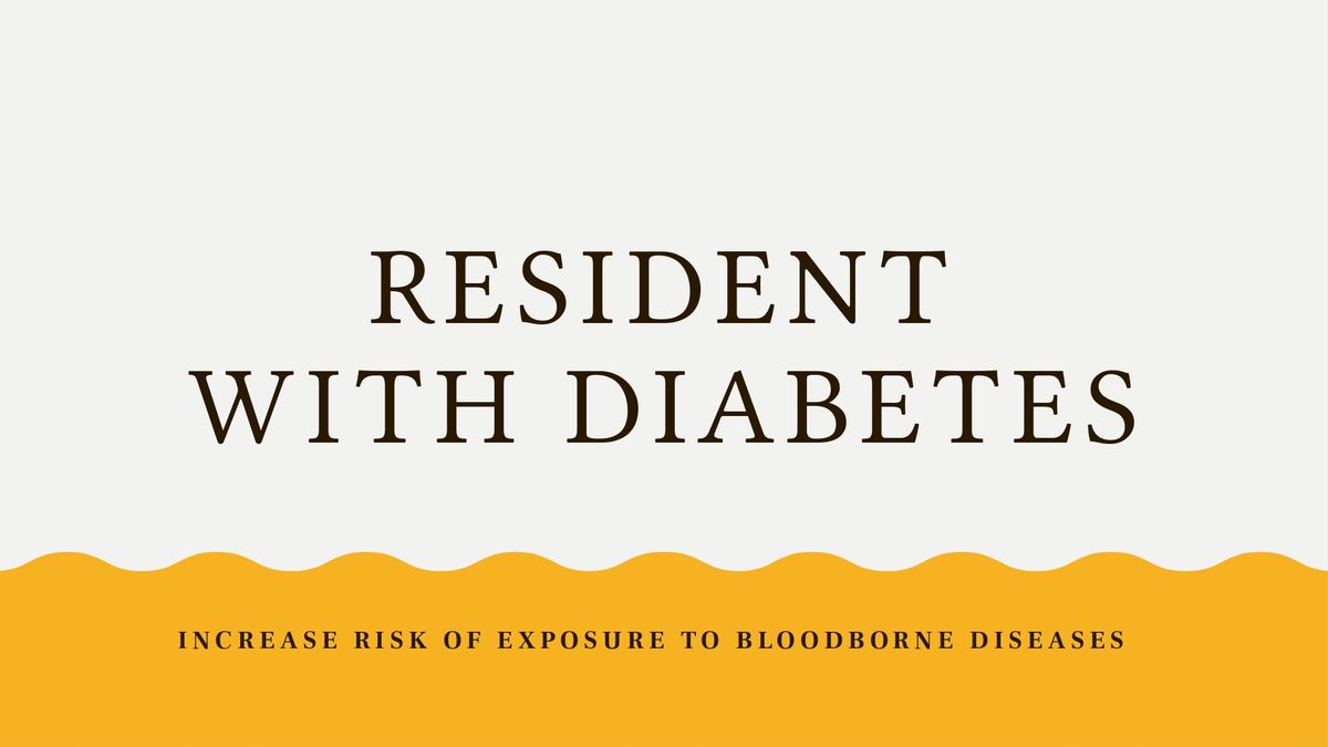 Resident with Diabetes