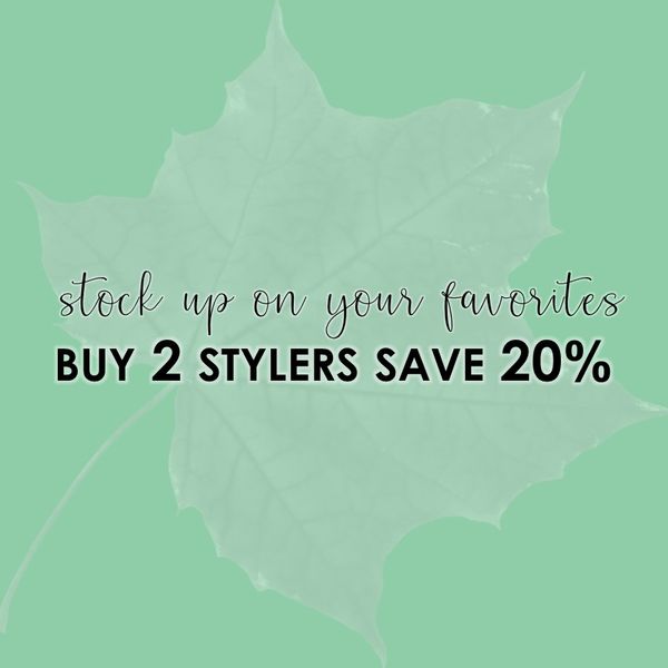 Stock up on your favorite stylers