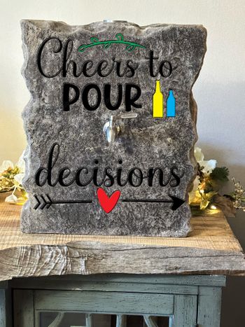 Dispenser -  Cheers to Pour Decisions.jpg