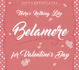Gift Certificate for Valentine;s Day at Belamere
