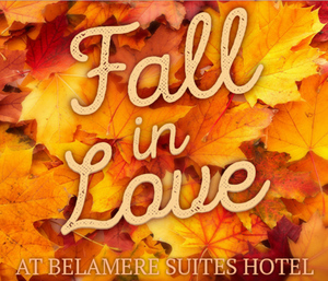 Fall in Love at Belamere Suites Hotel