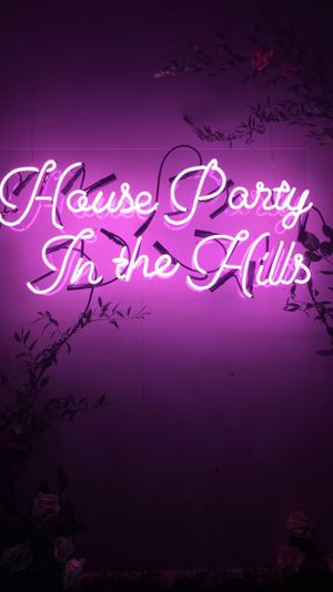 House Party In The Hills Pink Neon Sign