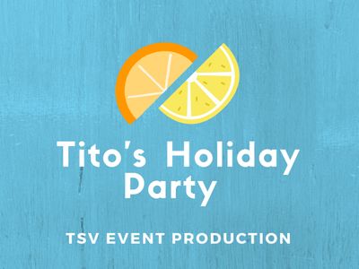 Tito's Holiday Party Blog Cover