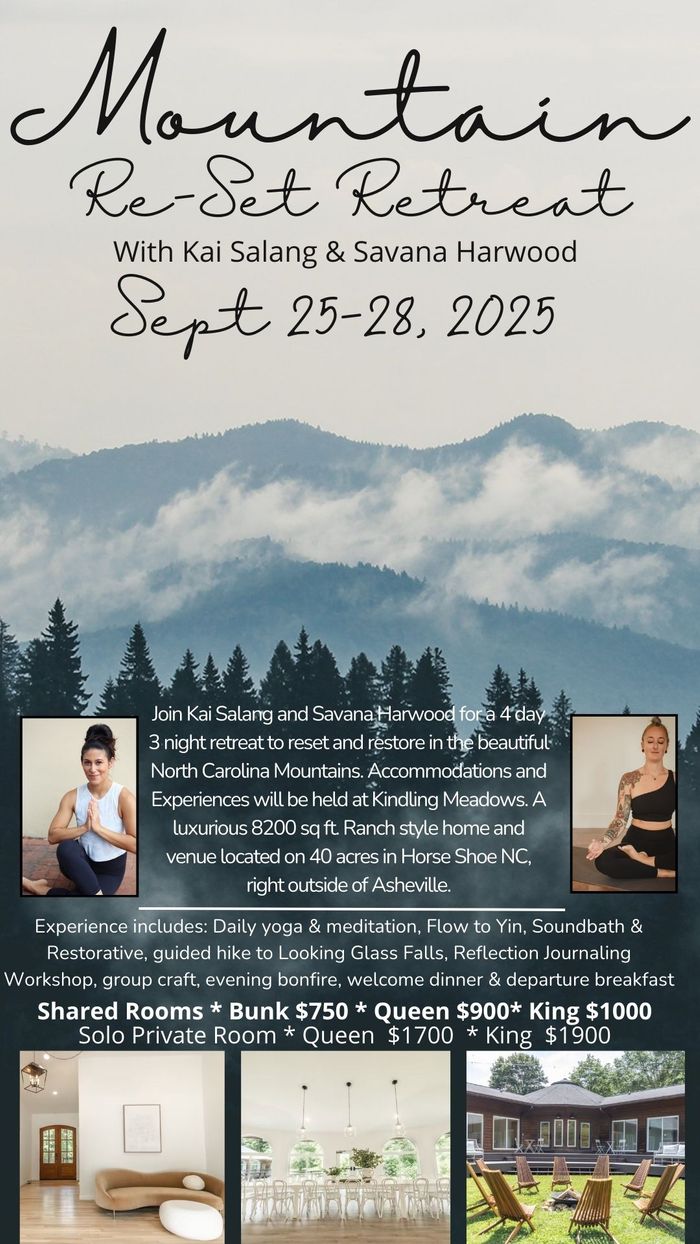 Mountain Re-Set Yoga Retreat with Kai Salang & Savana Harwood