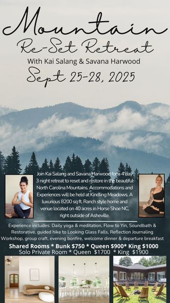 Mountain Re-Set Yoga Retreat with Kai Salang & Savana Harwood