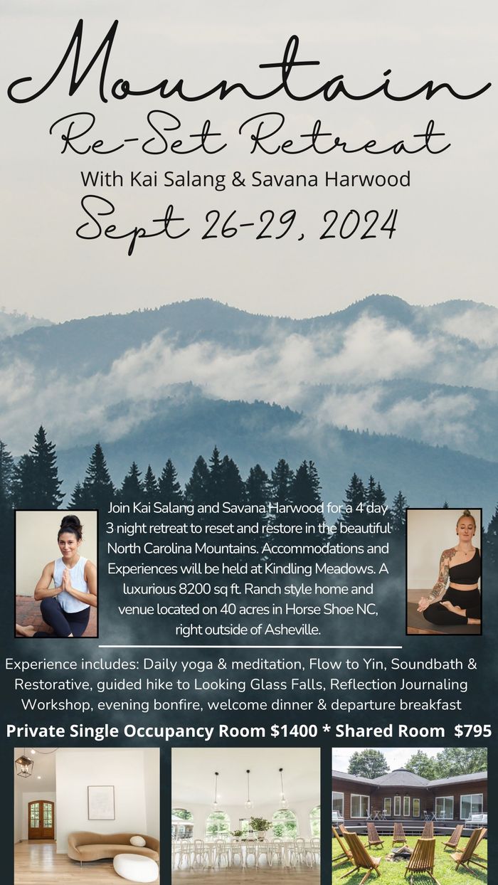 Mountain Re-Set Yoga Retreat with Kai Salang & Savana Harwood