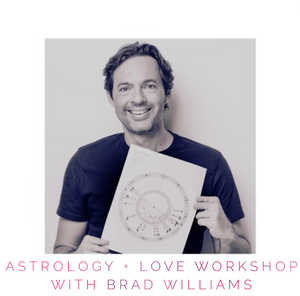 Astrology + Love Workshop with Brad Williams