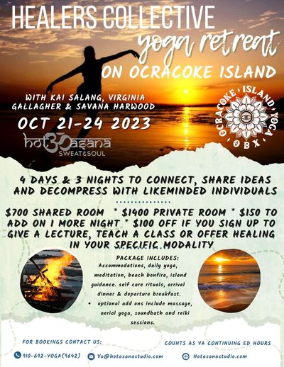 Healers Collective Yoga Retreat on Ocracoke Island with Kai Salang,  Virginia Gallagher & Savana Harwood