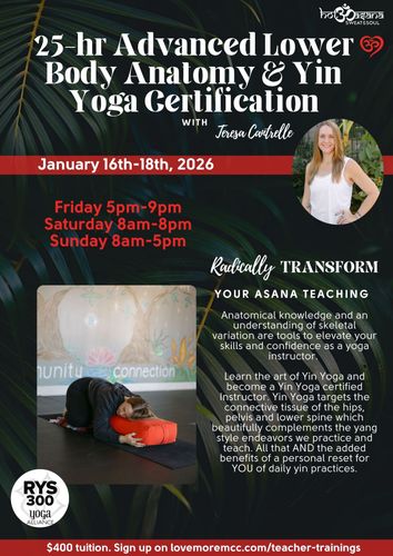25 hour Advanced Lower Body Anatomy and Yin Yoga Certification at Love More