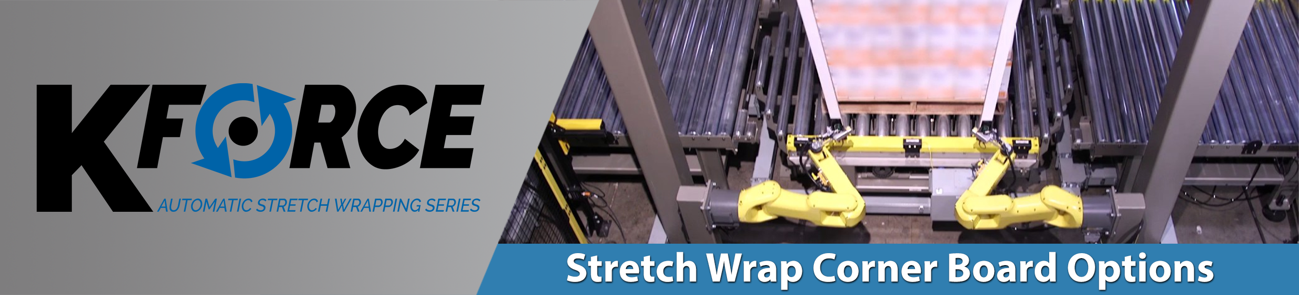 Kaufman Corner Board Options for Stretch Wrappers