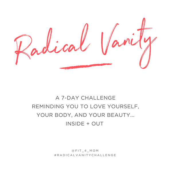 Radical-Vanity-7-Day-Challenge-with-FIT4MOM.png