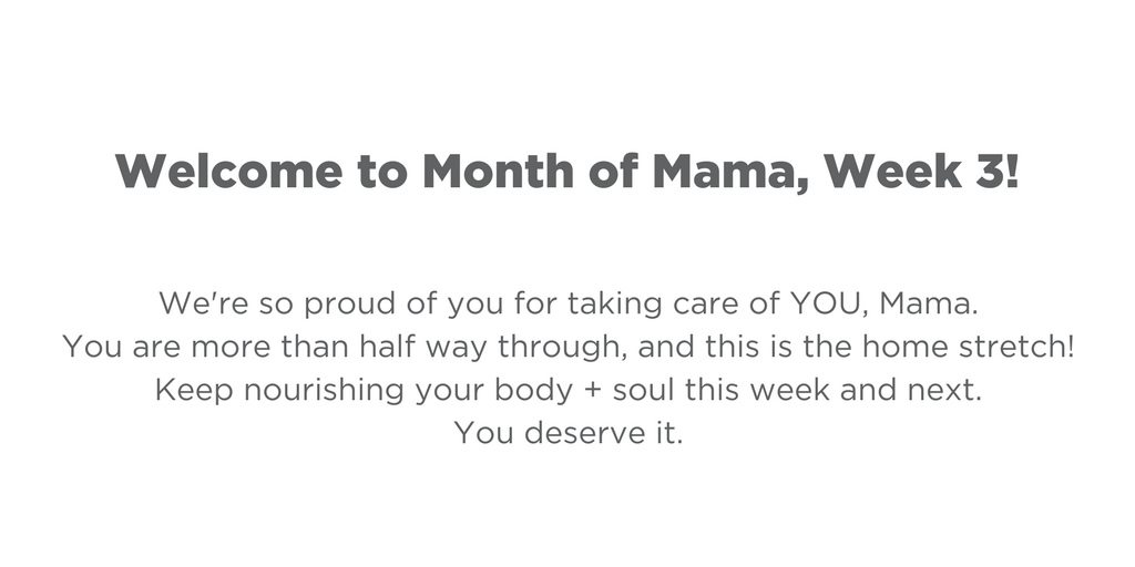 Month-of-Mama-Week-3-welcome.png