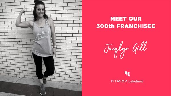 Meet-FIT4MOMs-300th-Franchisee.jpg