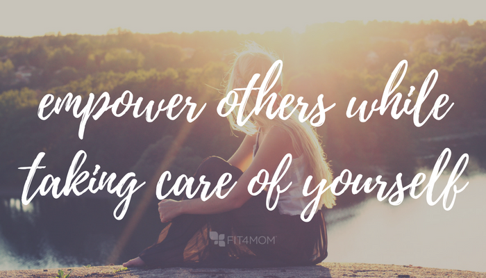 Empower-Others-While-Taking-Care-Of-Yourself.png