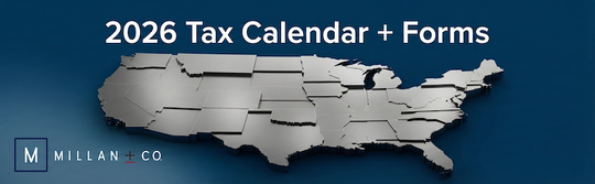 2026 IRS Tax Calendar- Deadlines + Form | Millan + Co., CPAs  | Austin, TX